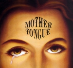 Mother Tongue - s/t - DoLP (mit Etching, Gatefold, Poster, Lyrics)