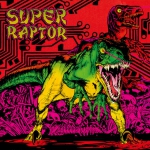 Super Raptor - s/t - LP