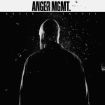 Anger MGMT. - Anger Is Energy (LP - black Vinyl plus Lyric Sheet)