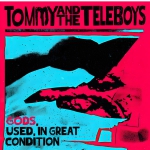Tommy And The Teleboys - Gods, Used, in Great Condition - CD (Jewelcase)