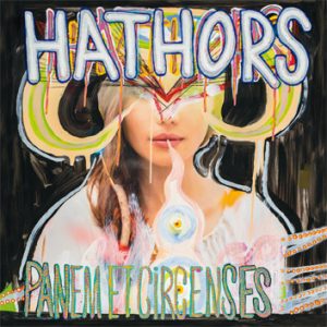 Hathors - Panem Et Circenses